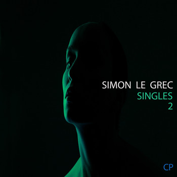 Simon Le Grec - Singles II (Unique Music)