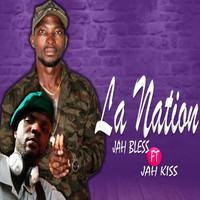Jah Bless - La Nation