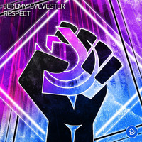 Jeremy Sylvester - Respect (Explicit)