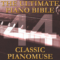 Pianomuse - The Ultimate Piano Bible - Classic 44 of 45