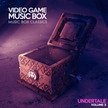 Video Game Music Box - Music Box Classics: UNDERTALE Vol. 3