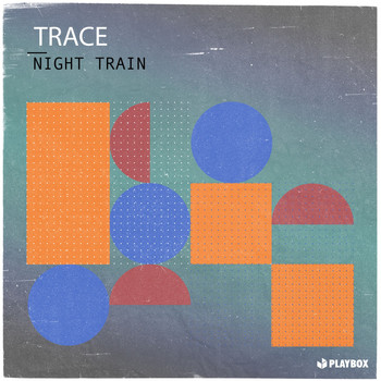 Trace - Night Train