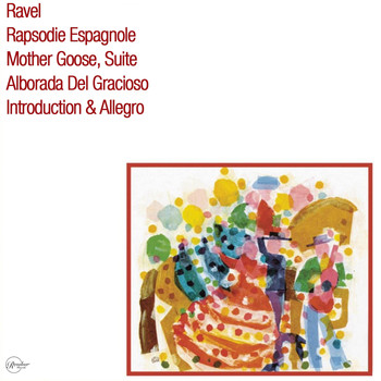 Chicago Symphony Orchestra - Ravel- Rapsodie Espagnole Mother Goose, Suite Alborada Del Gracioso Introduction & Allegro