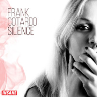 Frank Cotardo - Silence - EP