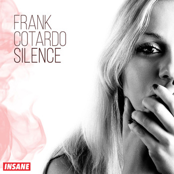 Frank Cotardo - Silence - EP