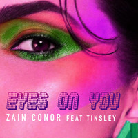 Zain Conor - Eyes On You