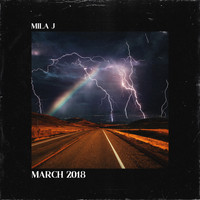 Mila J - MARCH 2018