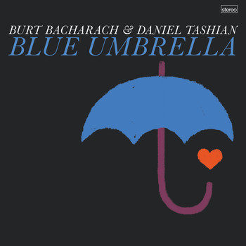 Burt Bacharach and Daniel Tashian - Blue Umbrella