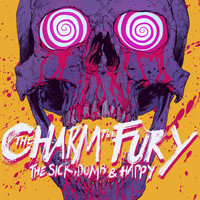 The Charm The Fury - The Sick, Dumb & Happy (Explicit)