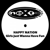 Happy Nation - Girls Just Wanna Have Fun