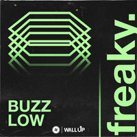 Buzz Low - Freaky