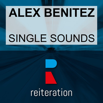 Alex Benitez - Single Sounds