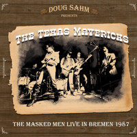 Doug Sahm - The Masked Men (Live, Bremen,1987)