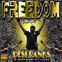 Desi Ranks - Freedom