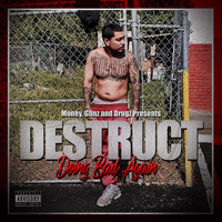 Destruct - Doing Bad Again (Explicit)
