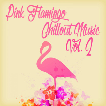 Various Artists - Pink Flamingo Chillout Music, Vol. 2