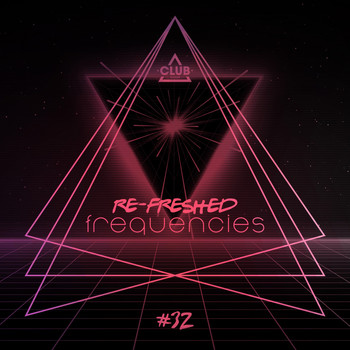 Various Artists - Re-Freshed Frequencies, Vol. 32 (Explicit)