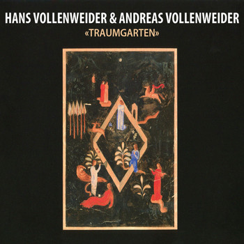 Andreas Vollenweider, Hans Vollenweider - Traumgarten