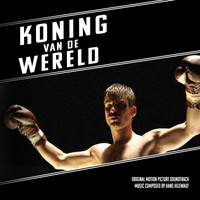 Hans Helewaut - Koning Van De Wereld (Original Motion Picture Soundtrack)
