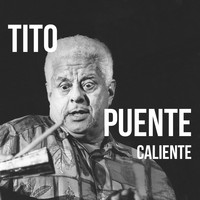 Tito Puente - Caliente