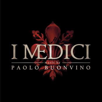 Paolo Buonvino - I Medici (Original Soundtrack)