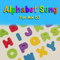 Fun Mix DJ - Alphabet Song