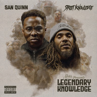 San Quinn & Street Knowledge - Legendary Knowledge (Explicit)