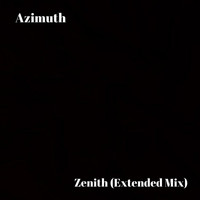 Azimuth - Zenith (Extended Mix)