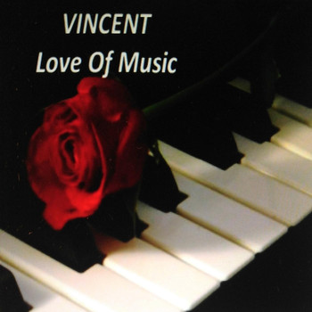 Vincent - Love of Music
