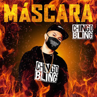 Chingo Bling - Máscara