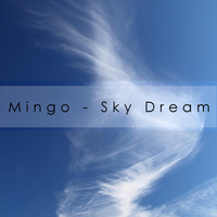 Mingo - Sky Dream