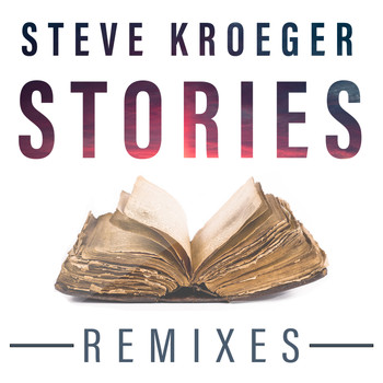 Steve Kroeger - Stories