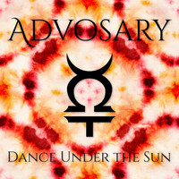 Advosary - Dance Under the Sun