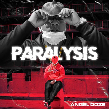 Angel Doze - Paralisis (Explicit)