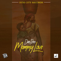 Dan Reno - Mommy Love