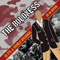 The Boldness - Oi It's a World Invasion