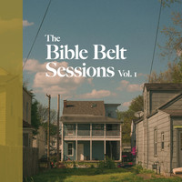 John Lucas - The Bible Belt Sessions, Vol. 1
