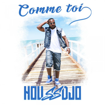 Houssdjo - Comme toi