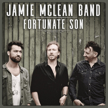 Jamie McLean Band - Fortunate Son