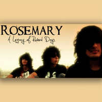 Rosemary - A Legacy of Ruined Days