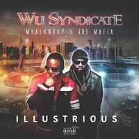 Wu-Syndicate - Illustrious (Explicit)