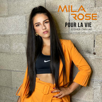 Mila Rose - Pour la vie