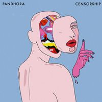 Pandhora - Censorship