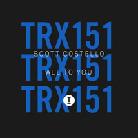 Scott Costello - All To You