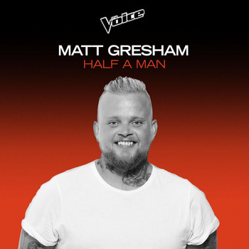 Matt Gresham - Half A Man (The Voice Australia 2020 Performance / Live)