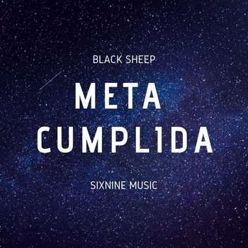 Black Sheep - Meta Cumplida (Explicit)