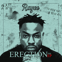 Rayce - ERECTION (Explicit)