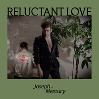 Joseph of Mercury - Reluctant Love