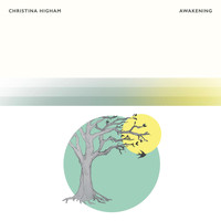 Christina Higham - Awakening