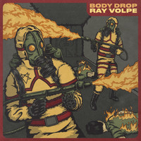 Ray Volpe - Body Drop